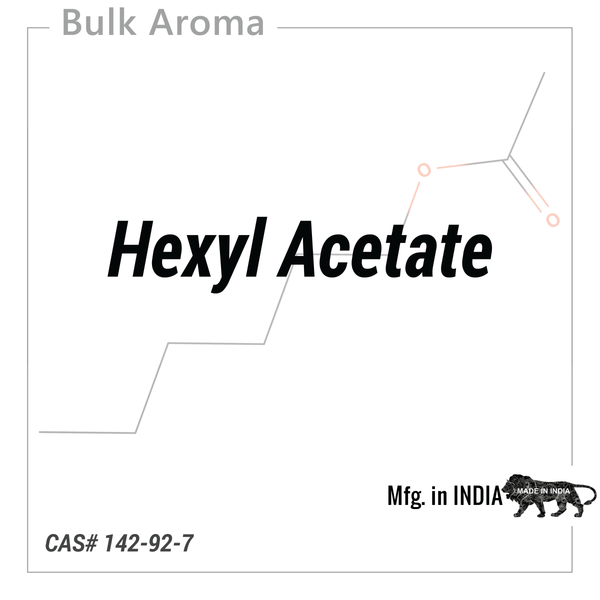 Hexyl Acetate - PA - 100RH - Aromatic Chemicals - Indian Manufacturer - Bulkaroma