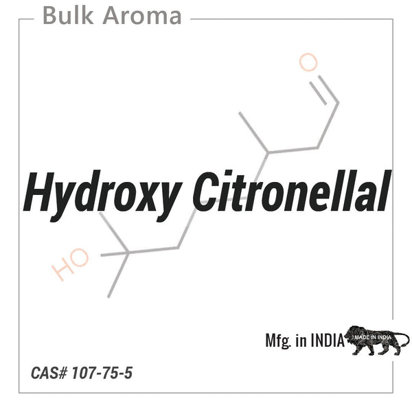 Hydroxy Citronellal 85% - PA-100IS - Aromatic Chemicals - Indian Manufacturer - Bulkaroma