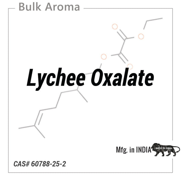 Lychee Oxalate (Ethyl Citronellyl Oxalate) - PM - 1011PF - Aromatic Chemicals - Indian Manufacturer - Bulkaroma