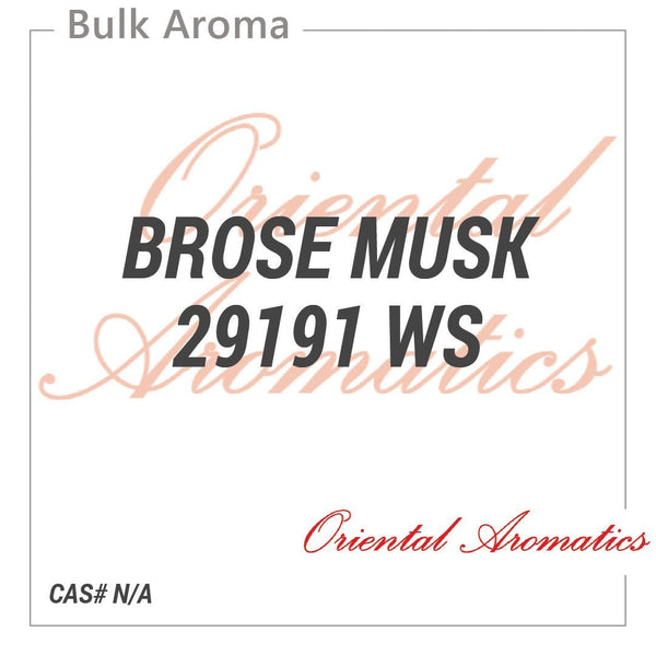 BROSE MUSK 29191 WS - 25g - ORIENTAL AROMATICS - Fragrances - Oriental Aromatics - Bulkaroma