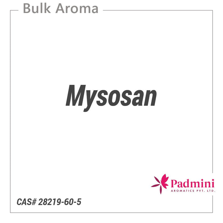 Mysosan (SMC Equivalent) - PADMINI - Aromatic Chemicals - Padmini Aromatics - Bulkaroma