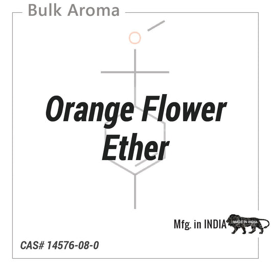 Orange Flower Ether - PM-1011PF - Aromatic Chemicals - Indian Manufacturer - Bulkaroma