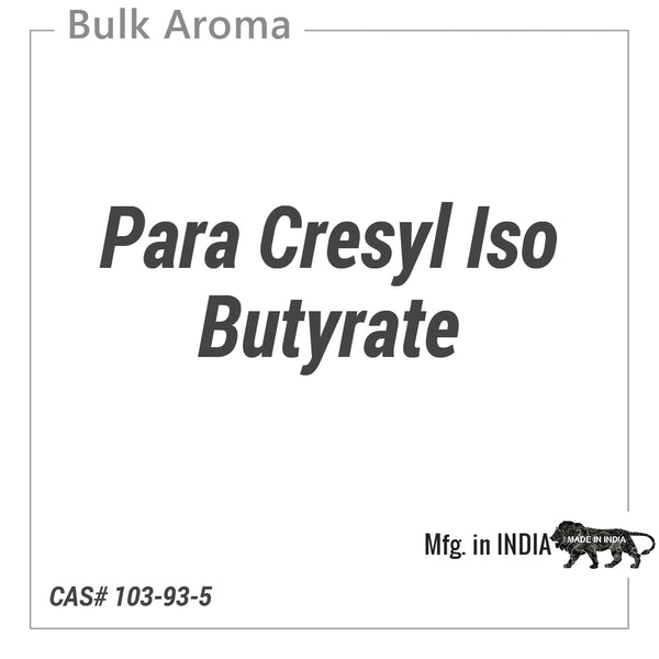 Para-Crésyl Iso Butyrate - PI-100NF