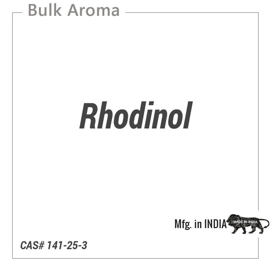 Rhodinol Extra - PK-100AU - Aromatic Chemicals - Indian Manufacturer - Bulkaroma