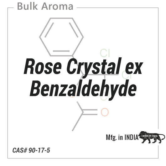 Rose Crystal ex Benzaldehyde - PS-1101UB - Aromatic Chemicals - Indian Manufacturer - Bulkaroma