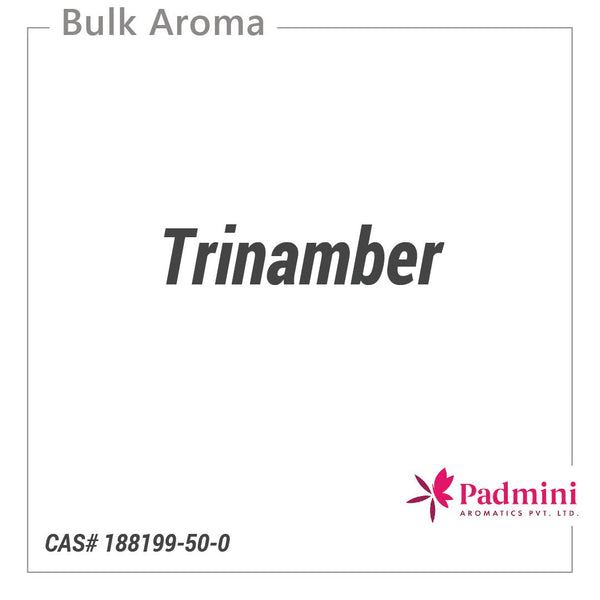Trinamber - PADMINI - Aromatic Chemicals - Padmini Aromatics - Bulkaroma